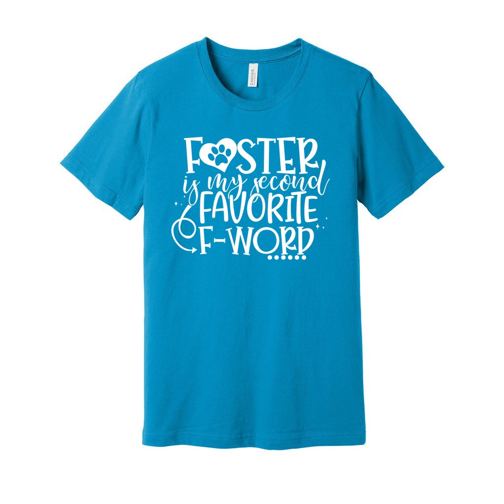 SECOND FAVORITE F-WORD - XS / Aqua - Foster Mom Things