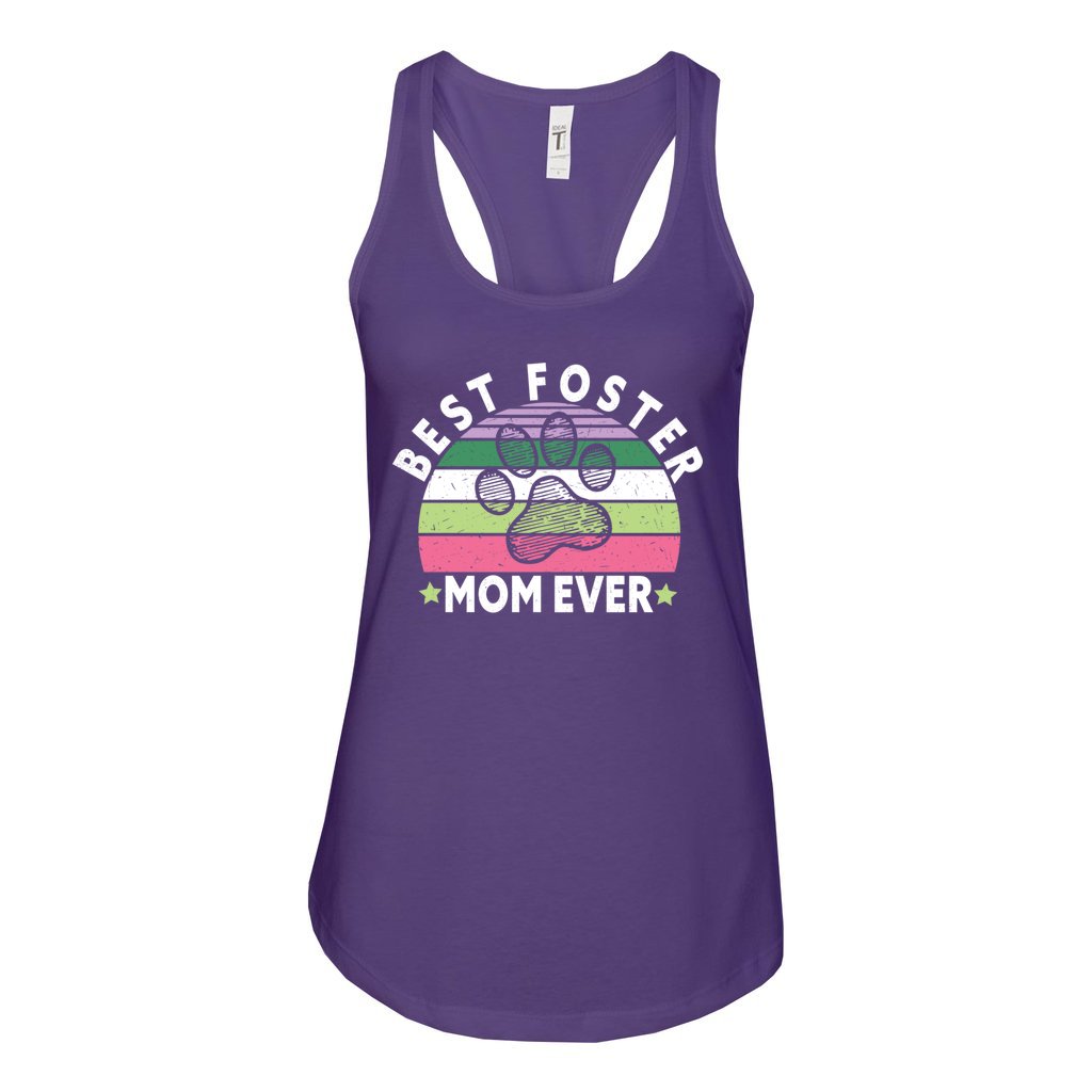 BEST FOSTER MOM EVER - S / Purple Rush - Foster Mom Things