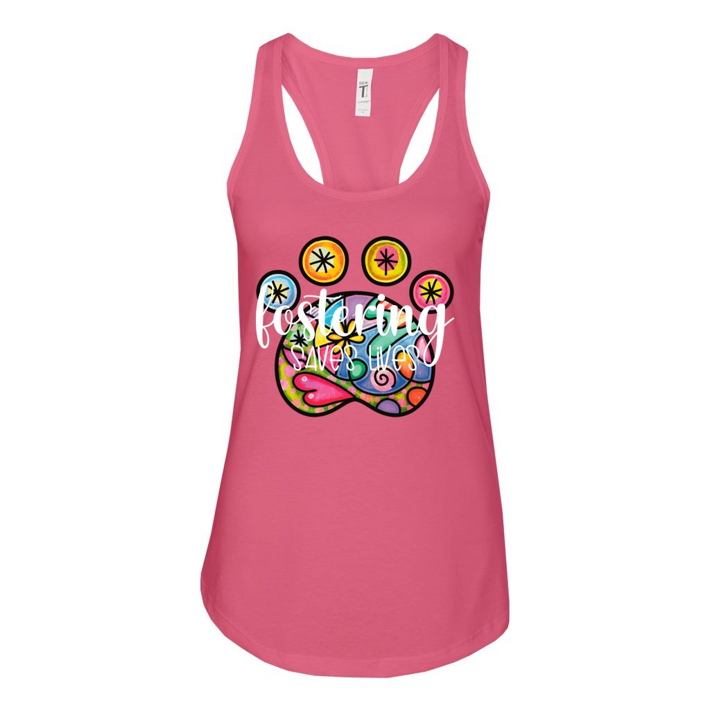 FOSTERING SAVES LIVES - S / Hot Pink - Foster Mom Things