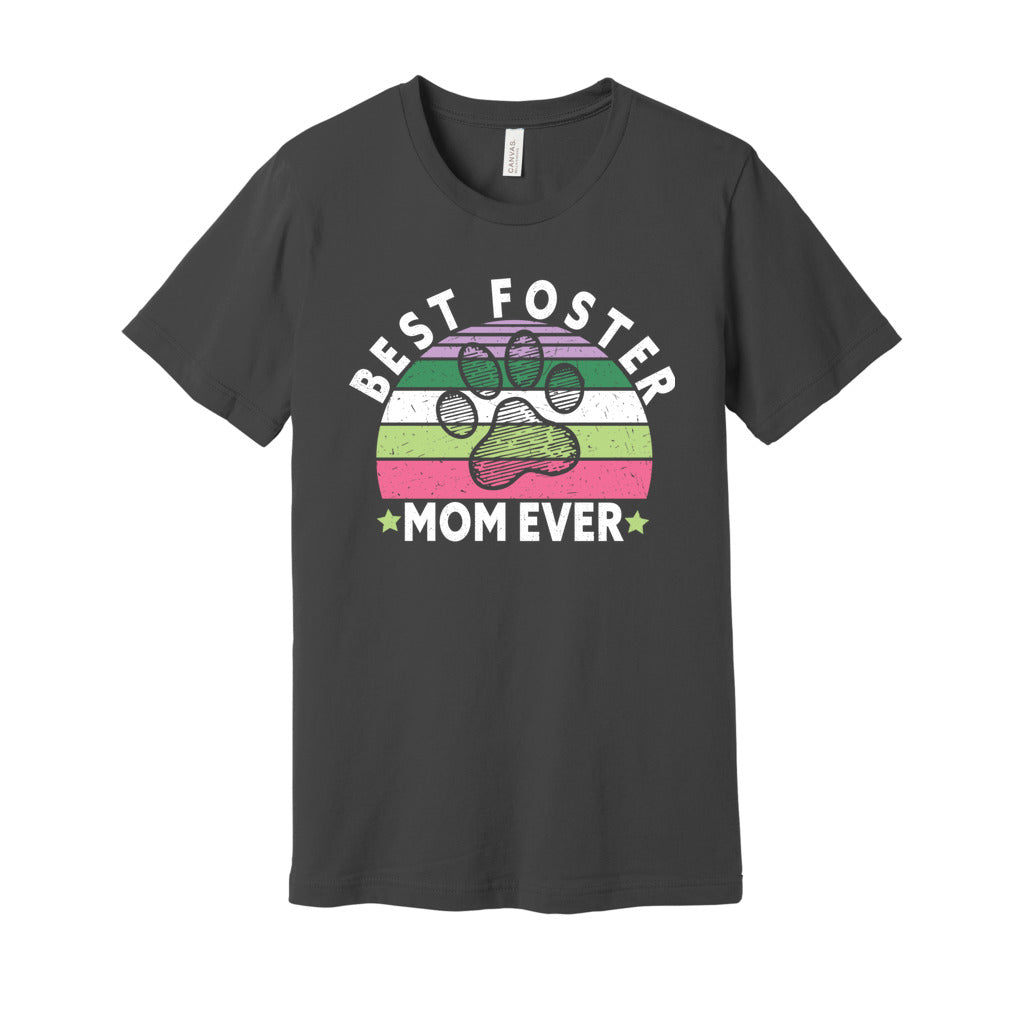BEST FOSTER MOM EVER - S / Asphalt - Foster Mom Things