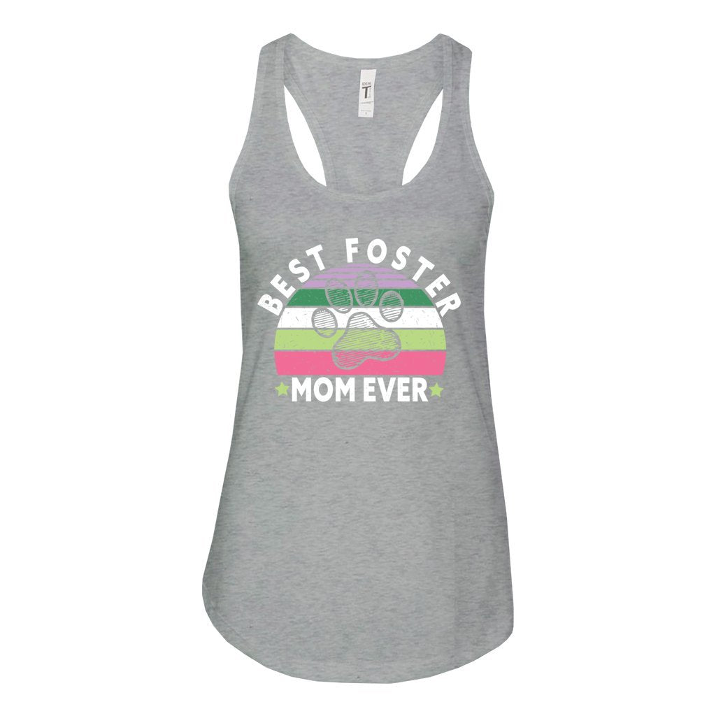 BEST FOSTER MOM EVER - S / Heather Grey - Foster Mom Things