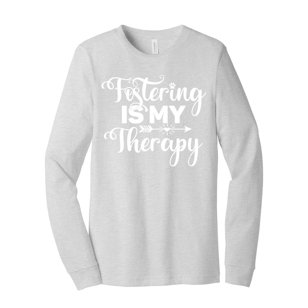 FOSTERING IS MY THERAPY - S / Ash - Foster Mom Things
