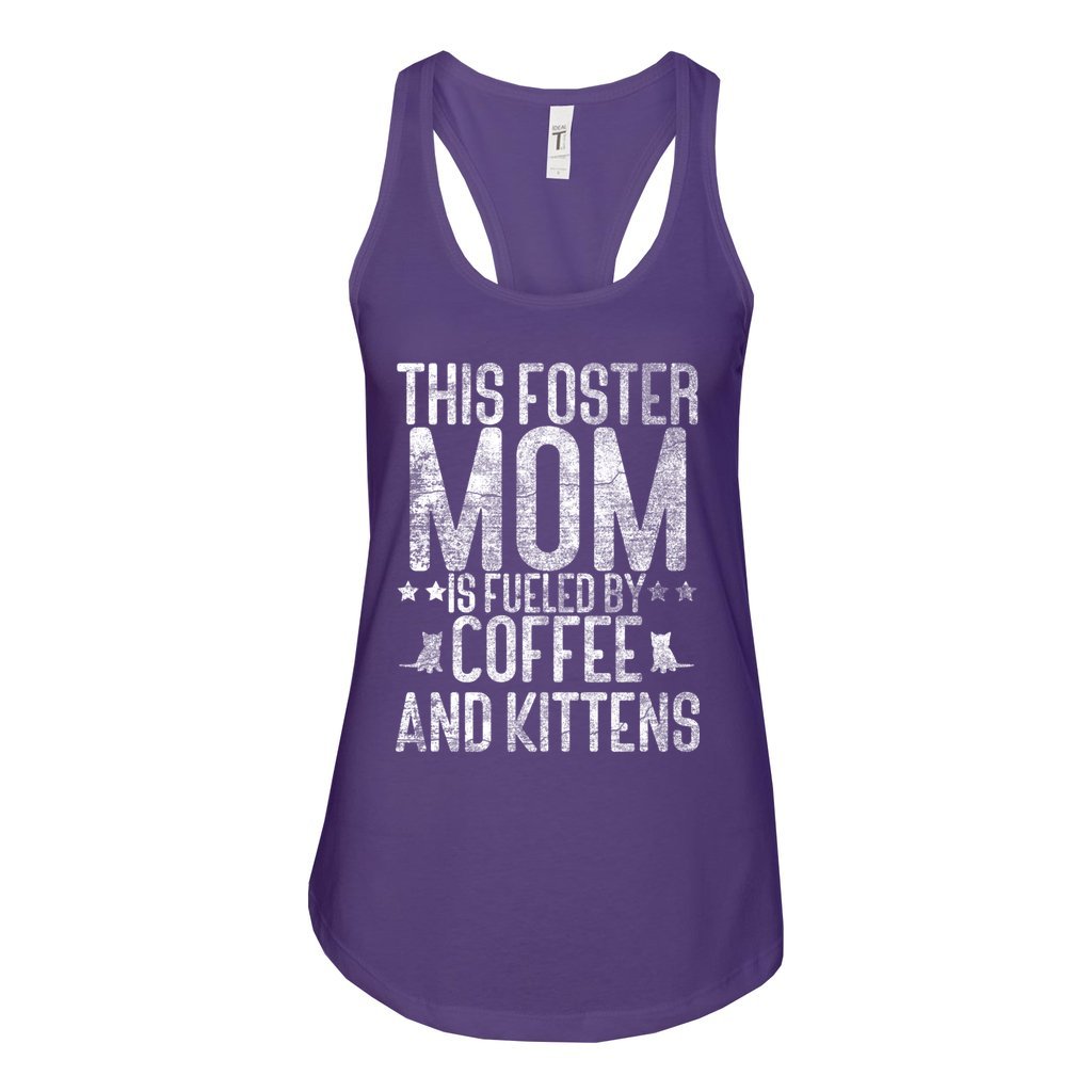 FUELED BY COFFEE AND KITTENS - S / Purple Rush - Foster Mom Things