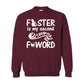 FOSTER F-WORD - S / Maroon - Foster Mom Things