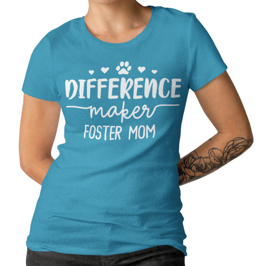 DIFFERENCE MAKER - Foster Mom Things