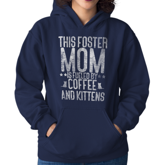 FUELED BY COFFEE AND KITTENS - Foster Mom Things