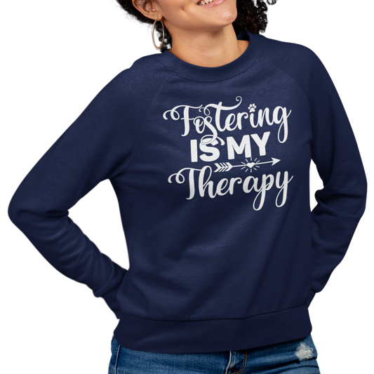 FOSTERING IS MY THERAPY - Foster Mom Things